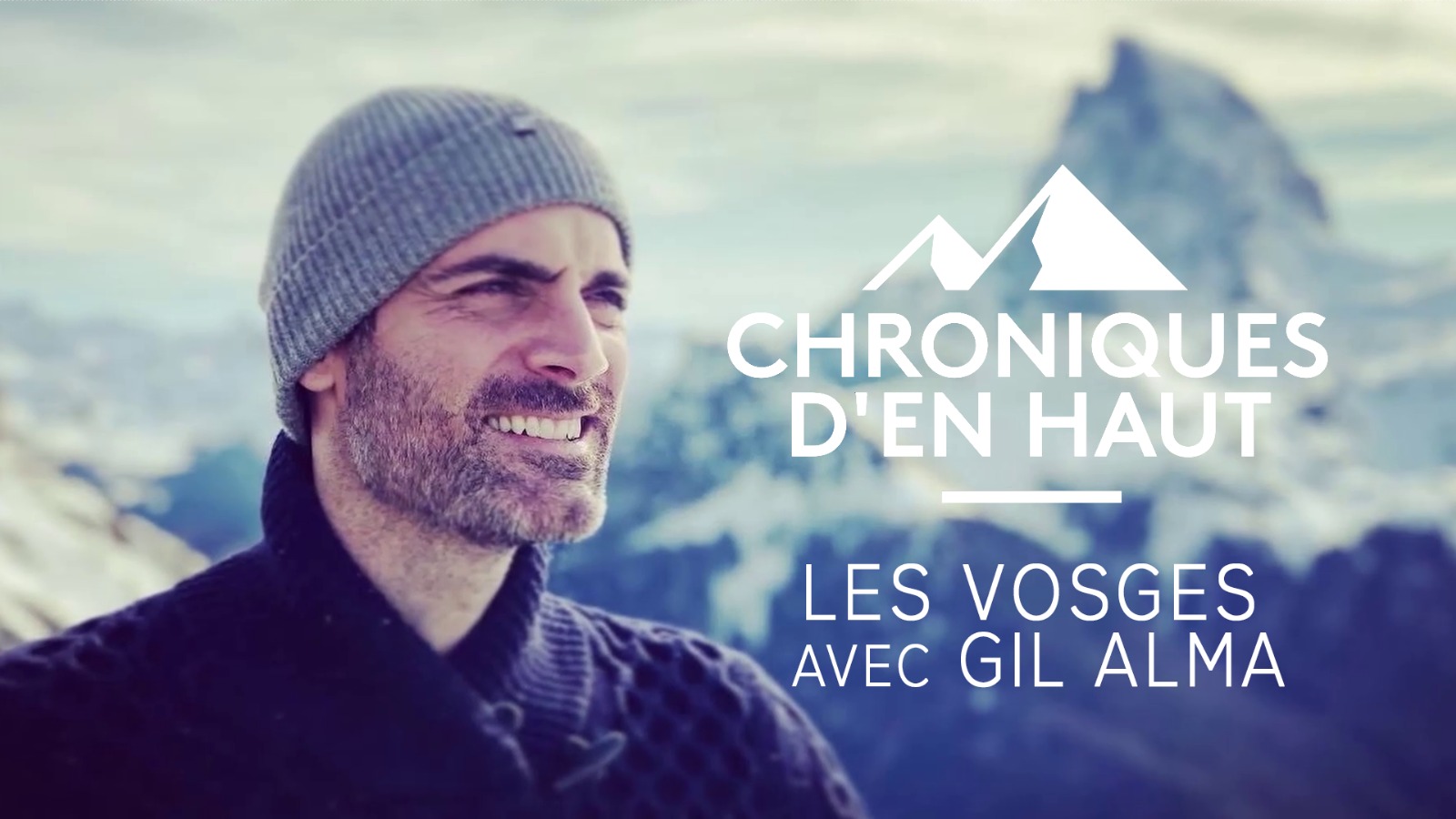 Chroniques d'en haut avec Gil Alma