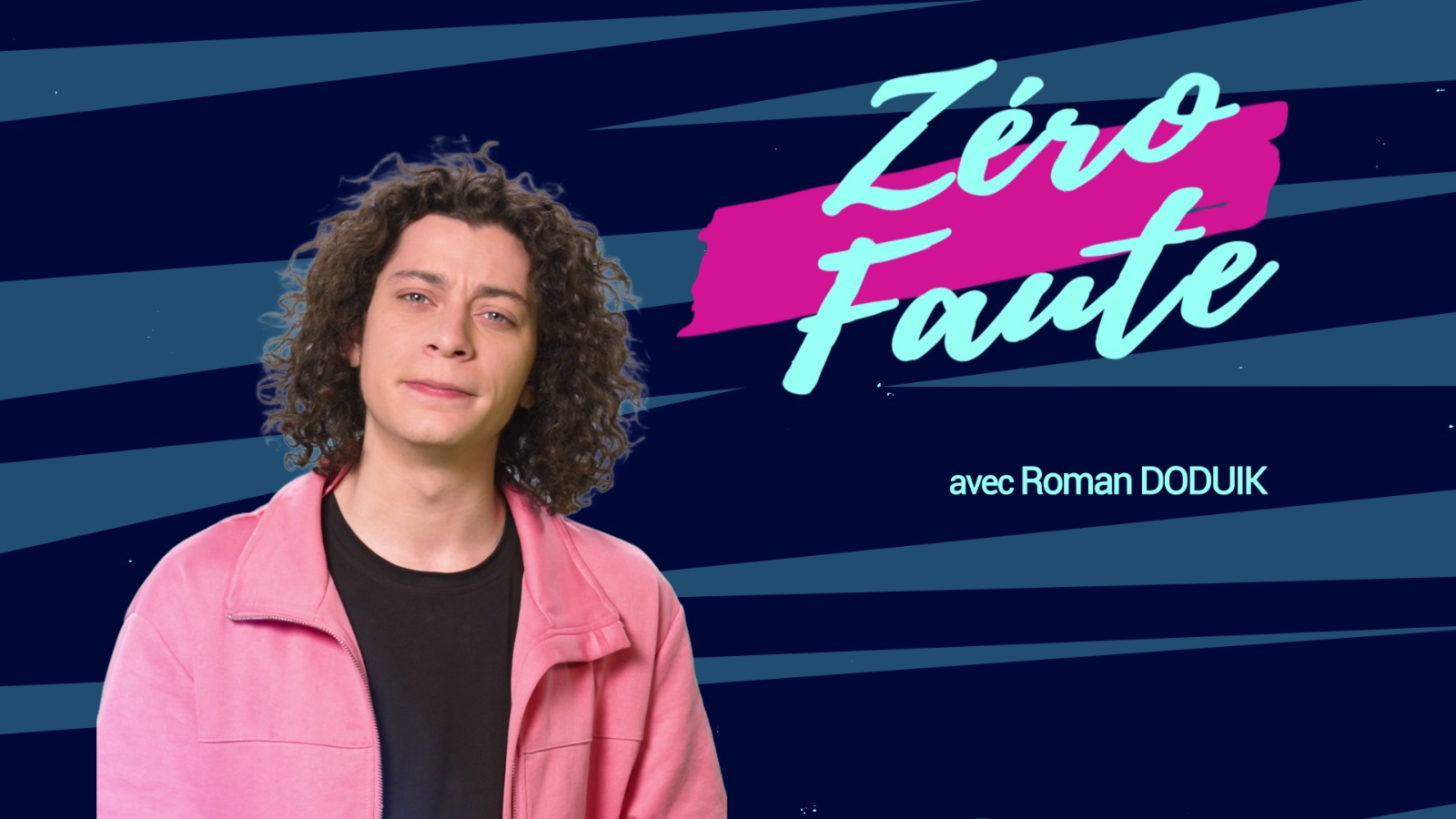 Zéro faute avec Roman Doduik